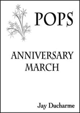 Pops Anniversary March Concert Band sheet music cover